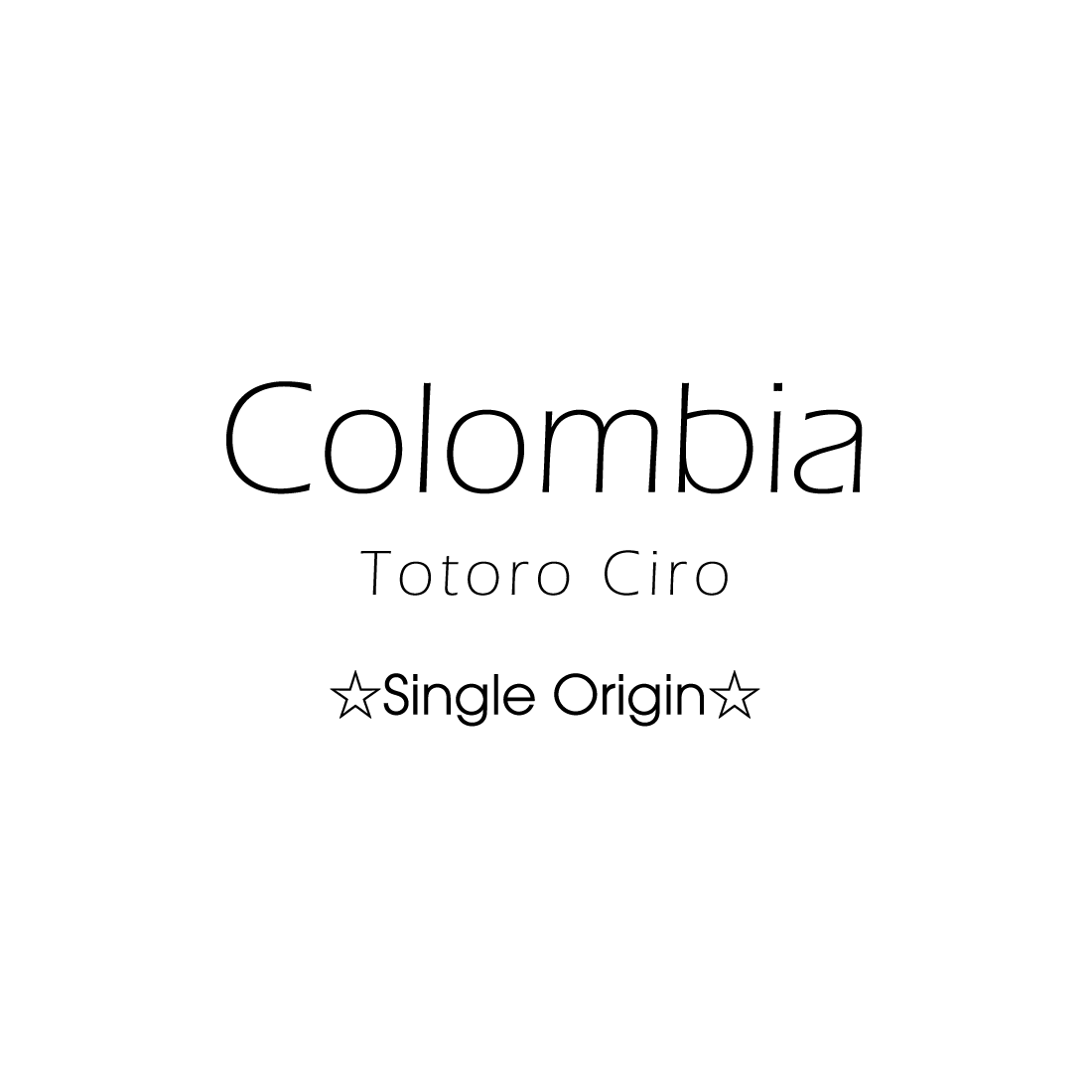 Colombia ☆Single Origin☆